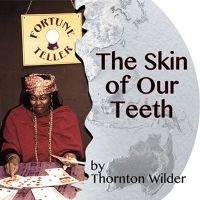 Thornton Wilder's THE SKIN OF OUR TEETH Celebrates Human Indestructibility Outdoors…