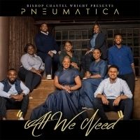 International Celebrated Choir Director Chantel R. Wright Presents Pneumatica's New…