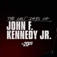 ABC to Air THE LAST DAYS OF JFK JR