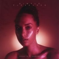 AUGUST 08's 'Simple Pleasures' Now Out with Goldlink Guest Feature