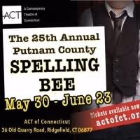 BWW Review: THE 25TH ANNUAL PUTNAM COUNTY SPELLING BEE at ACT Of Connecticut
