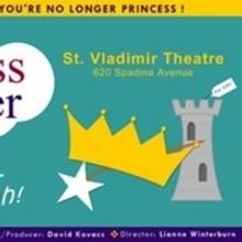 Toronto Fringe Presents THE PRINCESS IS THE PAUPER
