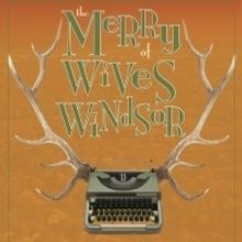 THE MERRY WIVES OF WINDSOR Joins Lineup for Montana Shakespeare in the Parks