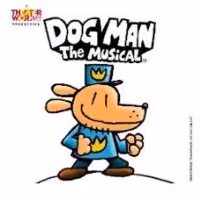 TheaterWorksUSA's DOG MAN THE MUSICAL Opens Tonight