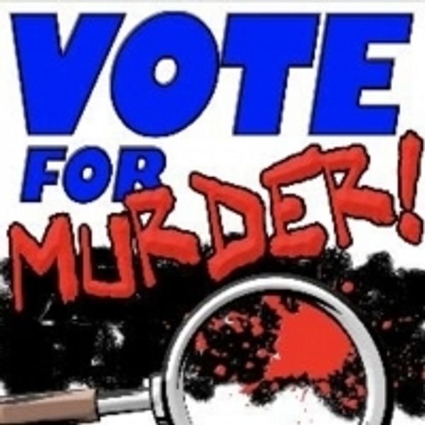 VOTE FOR MURDER! Announced At 2019 Hollywood Fringe! Photo