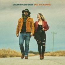 Smooth Hound Smith Announces August 9 Release Of 'Dog In A Manger'
