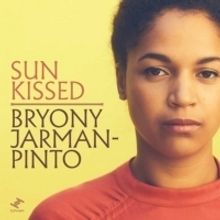 Bryony Jarmin-Pinto Releases SUN KISSED on Tru Thoughts