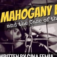 Step1 Theatre Project Present MAHOGANY BROWN AND THE CASE OF THE DISAPPEARING KID