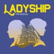 NYMF's LADYSHIP Announces Dates and Casting; Maddie Shea Baldwin, Jennifer Blood and 