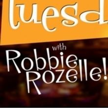 54 Below to Launches New Series TUESDAYS AT 54... WITH ROBBIE ROZELLE!