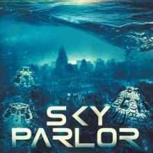 Author Stephen Perkins Releases New Sci-fi Fantasy Thriller, 'Sky Parlor'