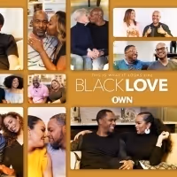 OWN's Popular Docu-Series BLACK LOVE Returns For Season 3 This August