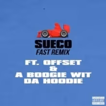 Offset and A Boogie Wit Da Hoodie Join Sueco The Child For FAST (Remix)