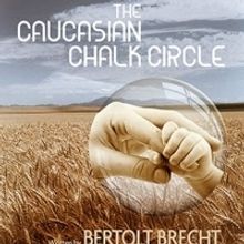 Bertolt Brecht's THE CAUCASIAN CIRCLE Comes to Antaeus Theatre Company