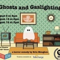 GHOSTS AND GASLIGHTING to Make Off-Broadway Premiere