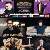 David Burnham, Christina Bianco and Todd Schroeder To Appear On ON THE ROCKS Radio…