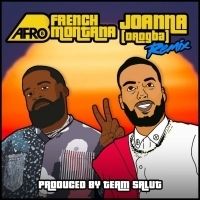Afro B Teams Up with French Montana For JOANA (DROGBA) Remix