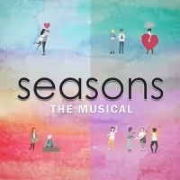 SEASONS THE MUSICAL Plays the Dr. Phillips Center in September