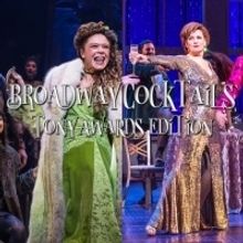 Broadway-Themed Cocktails to Sweeten Up the 2019 Tony Awards!