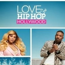 LOVE & HIP HOP: HOLLYWOOD to Return to VH1 This August