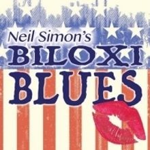 Castle Hill Players Present Neil Simon's BILOXI BLUES