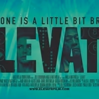 Award-Winning Indie Drama ELEVATE Gets Release By Gravitas Ventures