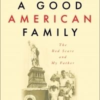 A GOOD AMERICAN FAMILY by Pulitzer Prize Winning Journalist David Maraniss