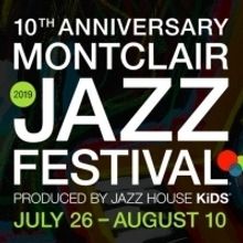 Montclair Jazz Festival Announces 10th Anniversary Celebration