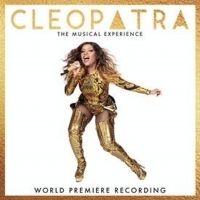 Broadway Records to Release World Premiere Recording of CLEOPATRA THE MUSICAL EXPERIE