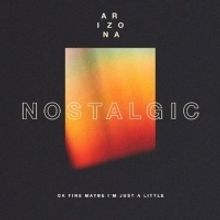 A R I Z O N A Gets NOSTALGIC On New Single