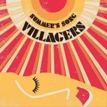 Villagers Shares Brand New Single SUMMER'S SONG