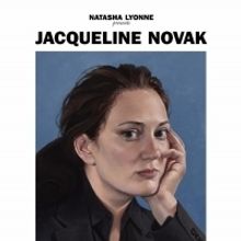 Natasha Lyonne Presents JACQUELINE NOVAK: GET ON YOUR KNEES
