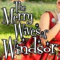 Theater at Monmouth Presents MERRY WIVES OF WINDSOR