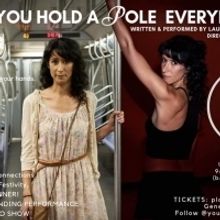 YOU HOLD A POLE EVERYDAY to Be Revived Under St. Mark's