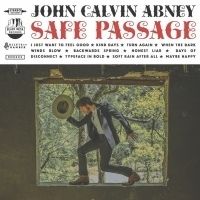 John Calvin Abney Announces New LP SAFE PASSAGE Due Out 9/27
