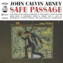 John Calvin Abney Announces New LP SAFE PASSAGE Due Out 9/27