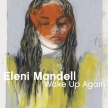 Eleni Mandell Launches Northeast Tour, WAKE UP AGAIN Out Now