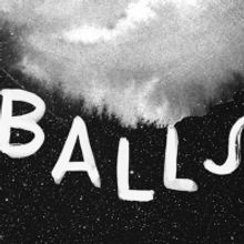 Paul Foster's BALLS Re-Opens At CultureHub