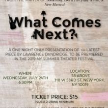 WHAT COMES NEXT To Be Presented At 53 Above