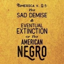 Review Roundup: What Are Critics Thinking About AMERICA V. 2.1: THE SAD DEMISE & EVEN