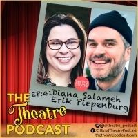 The Theatre Podcast With Alan Seales Welcomes Marketing Agents Diana Salameh & Erik…