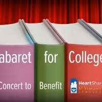 CABARET FOR COLLEGE to Benefit HeartShare St. Vincent's Services at Feinstein's/54…