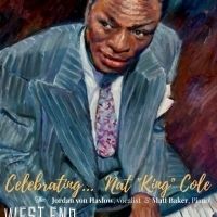 CELEBRATING NAT KING COLE Bows At The West End Lounge, July 19