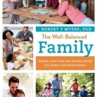 Author Robert F Myers, PhD Releases New Book For Parents And Families, 'The…