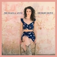 Michaela Anne Announces New Album DESERT DOVE For 9/27 Release
