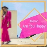 Israeli Pop Artist Moran Releases New Single 'Are You Happy?'