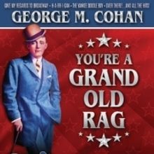 La Mirada Presents YOU'RE A GRAND OLD RAG