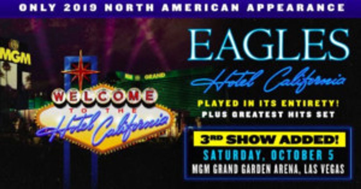 Third and Final Show Added for The Eagles Live at MGM Grand  Image