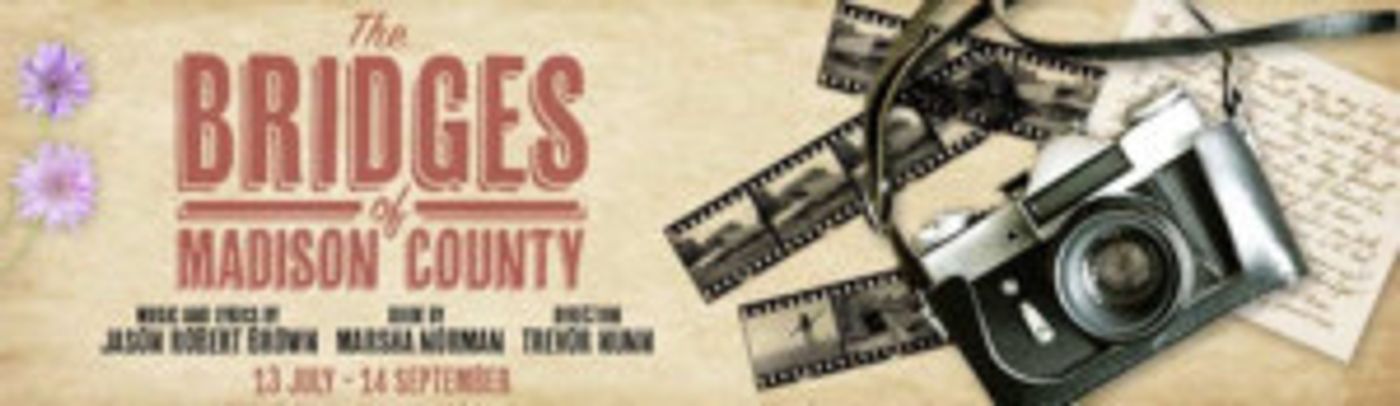 Full Cast Announced For The UK Premiere of THE BRIDGES OF MADISON COUNTY  Image