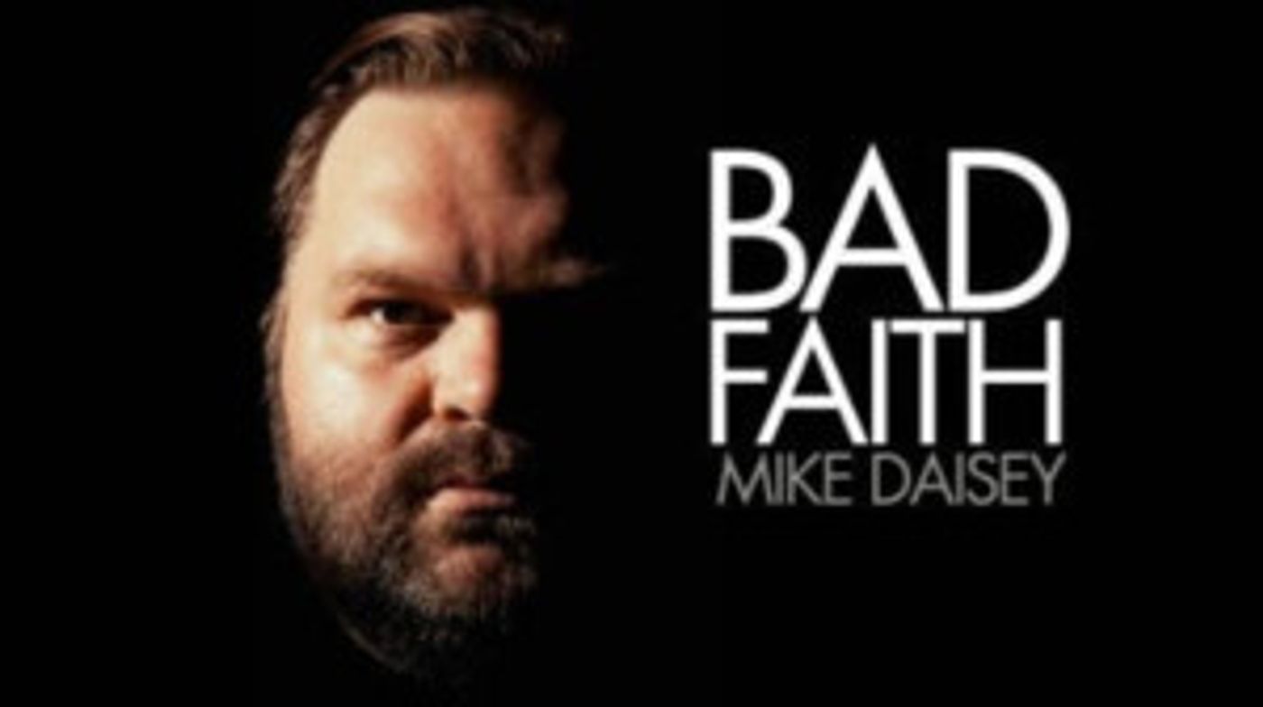 Mike Daisey Returns to the NYC Stage With New Show BAD FAITH at the Daryl Roth Theatre  Image